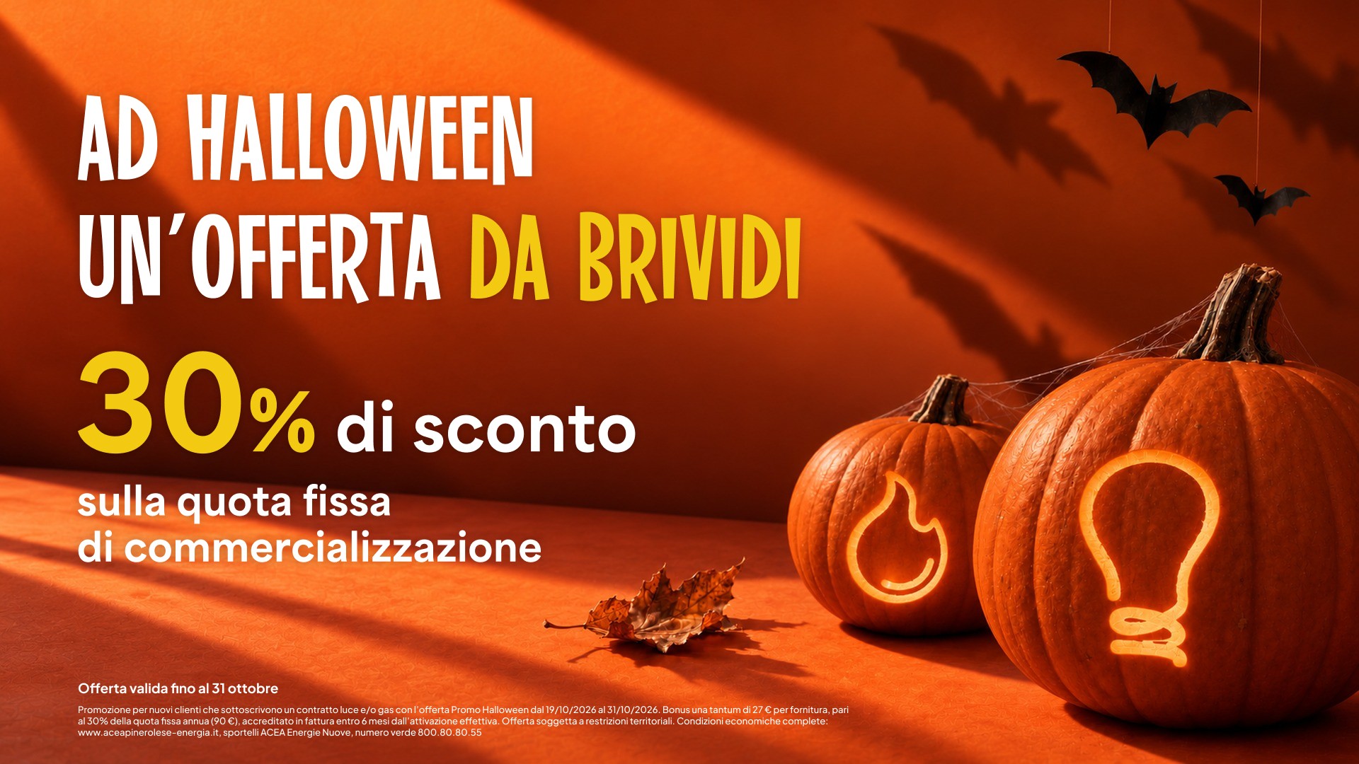 Ad Halloween un'offerta da brividi: 30% di sconto sulla quota fissa di commercializzazione luce e gas ACEA Energie Nuove, offerta valida fino al 31 ottobre